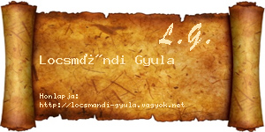 Locsmándi Gyula névjegykártya